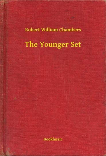 The Younger Set Chambers Robert William