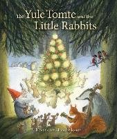 The Yule Tomte and the Little Rabbits Stark Ulf