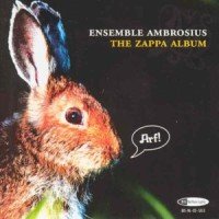 The Zappa Album Ensemble Ambrosius