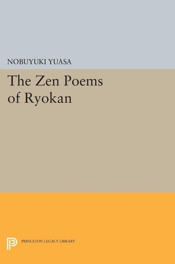 The Zen Poems of Ryokan Yuasa Nobuyuki