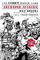 The Zombie Survival Guide: Recorded Attacks Brooks Max, Roberson Ibraim