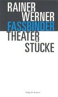 Theaterstücke Werner Fassbinder Rainer