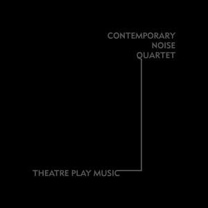 Theatre Play Music Comtemporary Noise Sextet