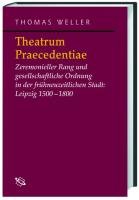 Theatrum Praecedentiae Weller Thomas