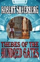 Thebes of the Hundred Gates Robert Silverberg