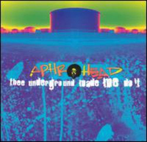 Thee Underground Made Me Aphrohead