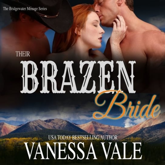 Their Brazen Bride Vale Vanessa