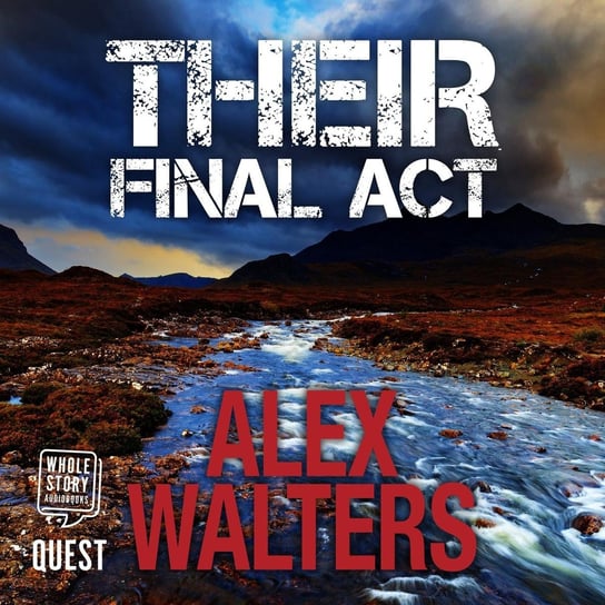 Their Final Act Walters Alex
