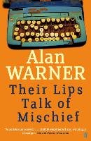 Their Lips Talk of Mischief Warner Alan