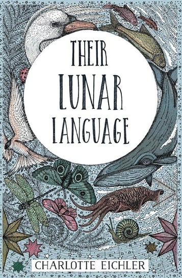 Their Lunar Language Eichler Charlotte
