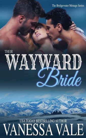 Their Wayward Bride Vale Vanessa