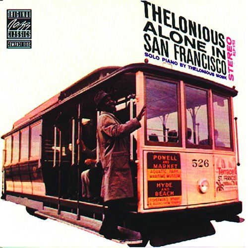 Thelonious Alone In San Francisco Thelonious Monk