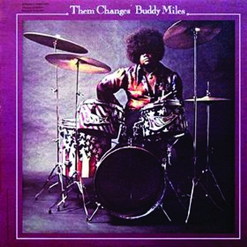 Them Changes Buddy Miles