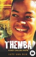 Themba - A Boy Called Hope Dijk Lutz