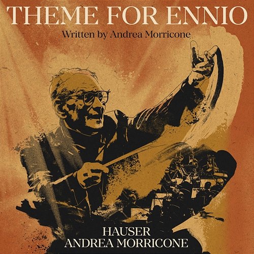 Theme for Ennio Hauser, Andrea Morricone