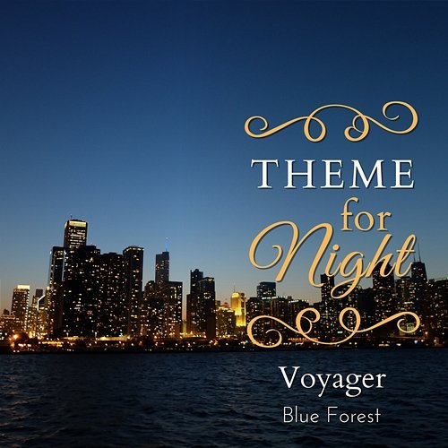 Theme for Night - Voyager Blue Forest