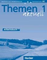 Themen aktuell 1. Arbeitsbuch Hueber Verlag Gmbh, Hueber Verlag