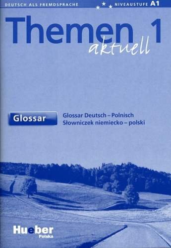 Themen aktuell 2. Glossar deutsch-polnisch Opracowanie zbiorowe