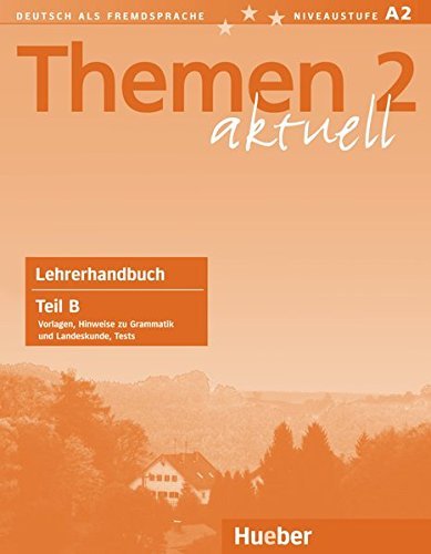 Themen aktuell 2. Lehrerhandbuch Teil B Aufderstrasse Hartmut, Bock Heiko, Gerdes Mechthild