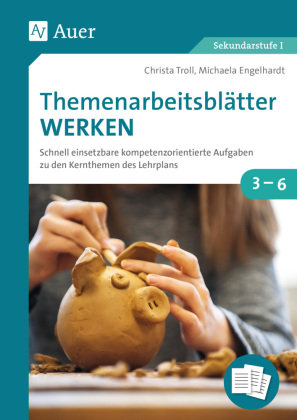 Themenarbeitsblätter Werken - Auer Verlag In Der AAP Lehrerwelt GmbH ...