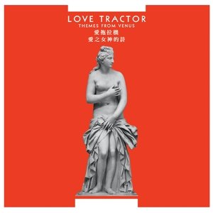 Themes From Venus Love Tractor