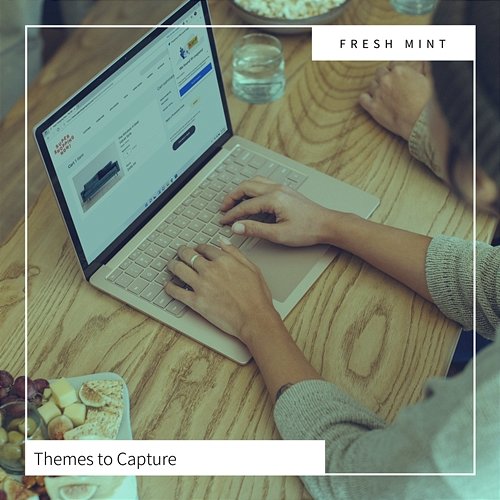 Themes to Capture Fresh Mint