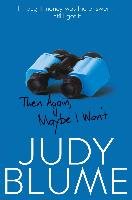 Then Again, Maybe I Won't Blume Judy