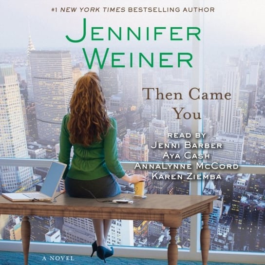 Then Came You Weiner Jennifer