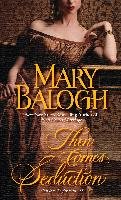 Then Comes Seduction Balogh Mary