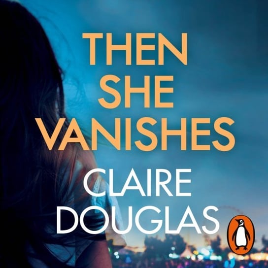 Then She Vanishes Douglas Claire