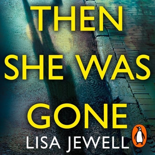 Then She Was Gone Jewell Lisa