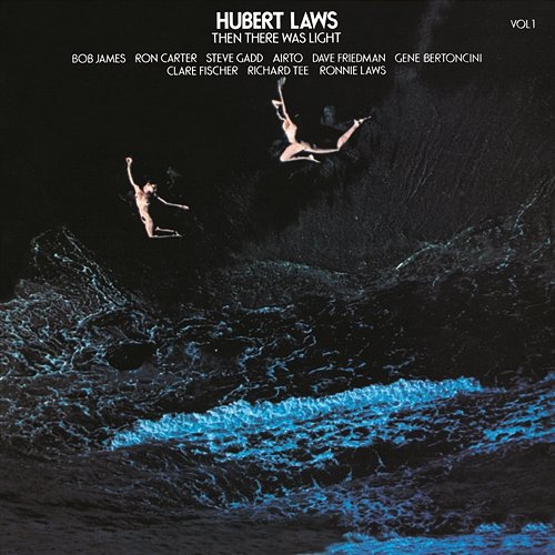 Then There Was Light, Vol. 1 Hubert Laws