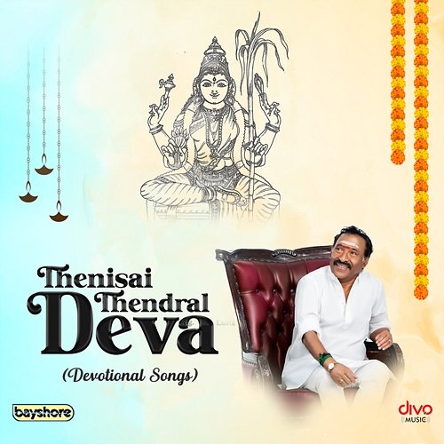 Thenisai Thendral Deva (Devotional Songs) Deva
