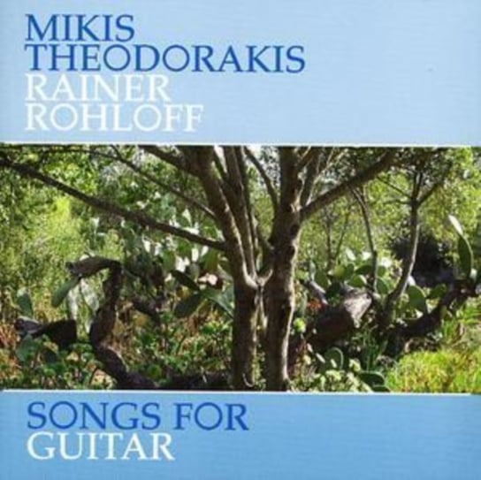 Theodorakis: Songs For Guitar Rohloff Rainer