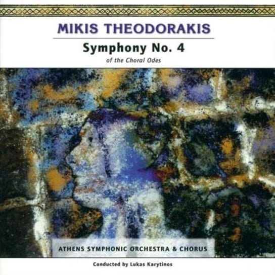 Theodorakis: Symphony No 4 Morphoniou Kiki