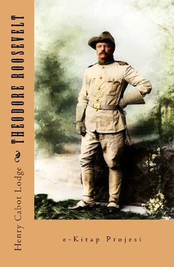 Theodore Roosevelt Lodge Henry Cabot