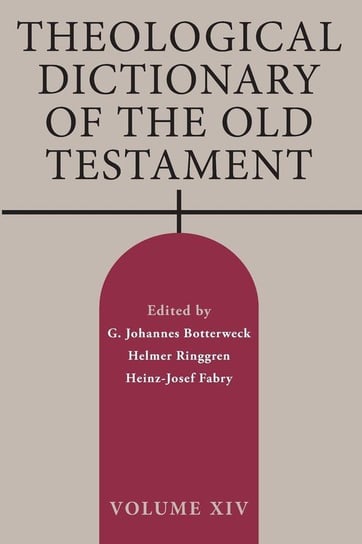 Theological Dictionary of the Old Testament, Volume XIV Wm. B. Eerdmans Publishing