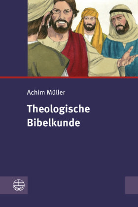 Theologische Bibelkunde Evangelische Verlagsanstalt