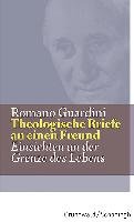 Theologische Briefe an einen Freund Guardini Romano