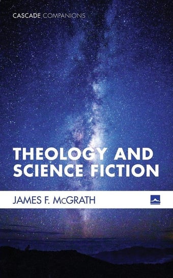 Theology and Science Fiction Mcgrath James F.