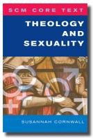 Theology and Sexuality Buxton Nicholas, Cornwall Susannah