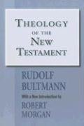 Theology of the New Testament Bultmann Rudolf