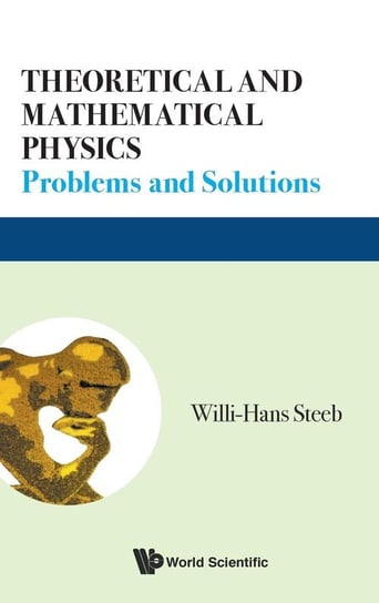 Theoretical and Mathematical Physics Willi-Hans Steeb
