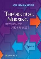 Theoretical Nursing Meleis Afaf Ibraham Rn Phd Faan