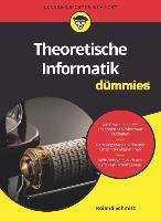 Theoretische Informatik für Dummies Schmitz Roland