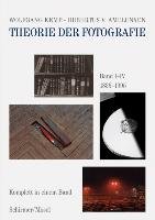 Theorie der Fotografie Kemp Wolfgang, Amelunxen Hubertus