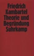 Theorie und Begründung Kambartel Friedrich