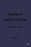 Theories of Collective Action Reisman David
