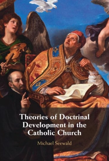 Theories Of Doctrinal Development In The Catholic Church - Opracowanie ...