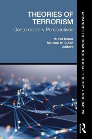 Theories of Terrorism: Contemporary Perspectives Murat Haner